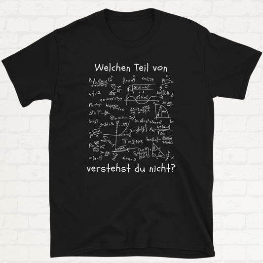Mathe T-Shirt – Welchen Teil verstehst du nicht? Witz für Nerds & Denker - Digital Art Prints